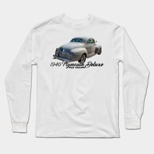 1940 Plymouth Deluxe P10 Coupe Long Sleeve T-Shirt